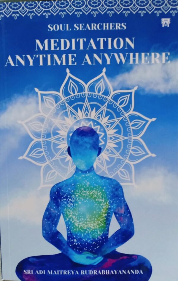Meditation Αnytime Anywhere: Soul Searchers