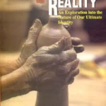 Dialogues On Reality: An Exploration into the Nature of Our Ultimate Identity by Robert Powell