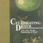 Celebrating Death by John Mumford