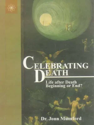 Celebrating Death by John Mumford