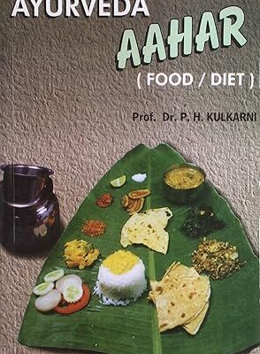 Ayurveda Aahar - Food, Diet