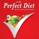 The Scientific Principles of the Perfect Diet (The Dietary Method of Dr. Baiamonte) by Salvatore Baiamonte, Alma Grandin