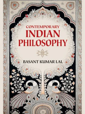 Contemporary Indian Philosophy by Basant Kumar Lal