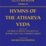 Hymns of the Atharva Veda together with Extracts from the Ritual Books and the Commentaries (SBE Vol. 42): Vedic-Brahmanic System