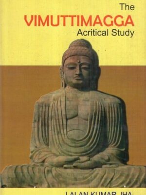 The Vimuttimagga A Critical Study