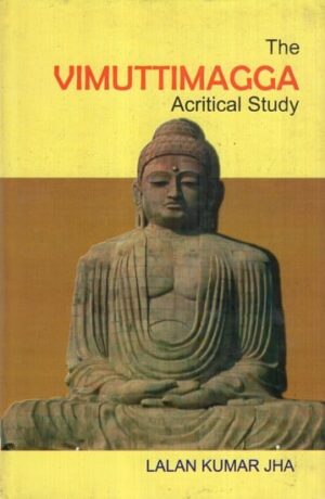 The Vimuttimagga A Critical Study