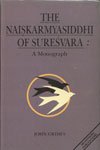 Naiskarmaya Siddhi of Suresvara–A Monograph