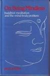 On Being Mindless–Buddhist Meditation and The Mind Body Problem