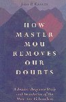 How Master Mou Removes our Doubts–A Reader, Response Study and Translation of the Mou-tzu Li-huo lun