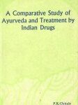 Comparative Study of Ayurveda and Treatment by Indian Drugs