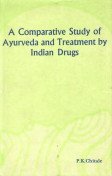 Comparative Study of Ayurveda and Treatment by Indian Drugs