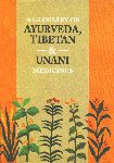 Glossary of Ayurveda, Tibetan and Unani Medicines