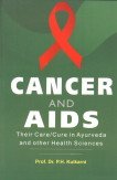 Cancer & Aids – Their Care and Cure in Ayurveda and Other Health Science