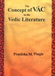Concept of Vac in the Vedic Literature