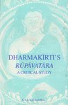 Dharmakirti‟s Rupavatara–A Critical Study