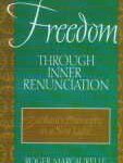 Freedom Through Inner Renunciation–Sankara‟s Philosophy in a New Light
