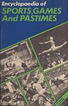 Encylopaedia of Sports,Games and Pastimes