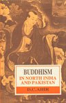 Buddhism in North India and Pakistan