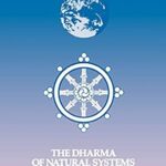 Mutual Causality in Buddhism and General Systems Theory: The Dharma of Natural Systems