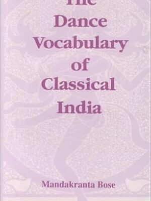 Dance Vocabulary of Classical India