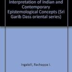 Meaning and Knowledge–An Interpretation of Indian and Contemporary Epistemological Concepts