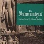 Dhammasangani-Enumeration of the Ultimate Realities