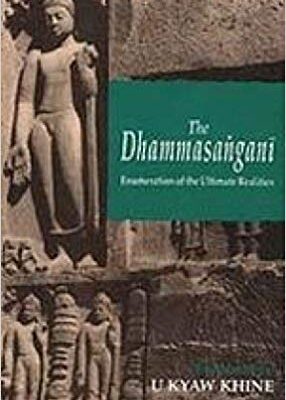 Dhammasangani-Enumeration of the Ultimate Realities