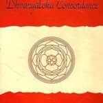 Dhvanyaloka Concordance–Key to Unravel the mind of Ananda