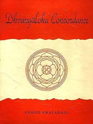Dhvanyaloka Concordance–Key to Unravel the mind of Ananda