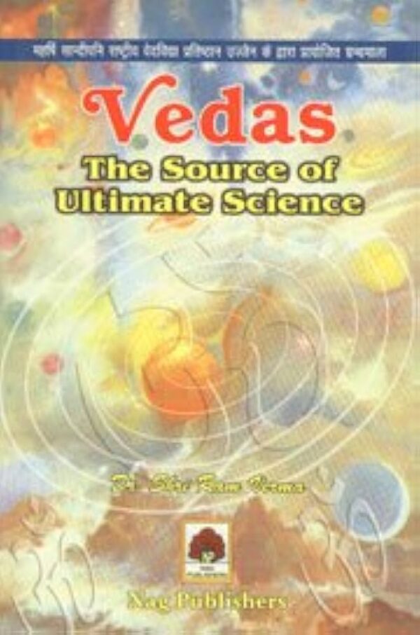 VEDAS : THE SOURCE OF ULTIMATE