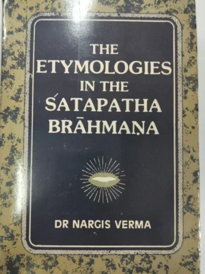 ETYMOLOGIES IN SHATAPATHA BRAHMANA
