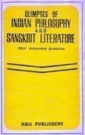 GLIMPSES OF INDIAN PHILOSOPHY AND SANSKRIT LITERATURE