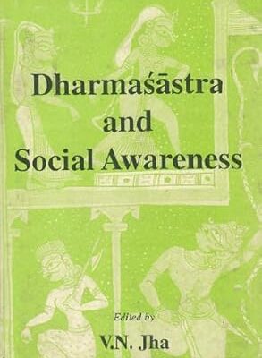 Dharmasastra and Social Awareness