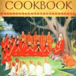 Monk‟s Cookbook–Vegetarian Recipes From Kauai‟s Hindu Monastery