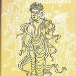 2 Divine Messengers of our Time–Essays on the Lives and Teachings of the Ten Remarkable Spiritual Masters