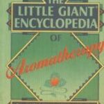 Little Giant Encyclopaedia of Aromatherapy