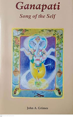 Ganapati-Song of the Self