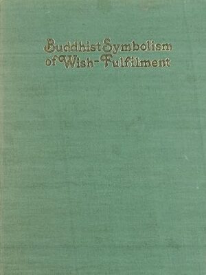 Buddhist Symbolism of Wish-Fulfillment