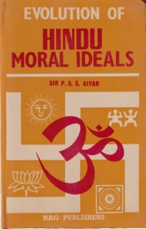 EVOLUTION OF HINDU MORAL IDEALS