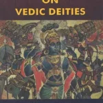 SRI AUROBINDO ON VEDIC DEITIES