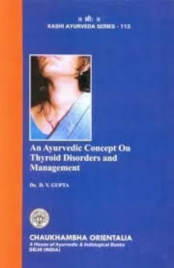 An Ayurvedic Concept on Thyroid Disorders and Management