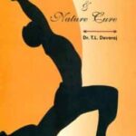 Health and Longevity through Ayurveda Yoga and Nature Cure