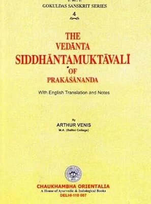 The Vedanta Siddhanta Muktavali of Prakasananda