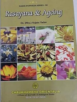 Rasayana & Ageing