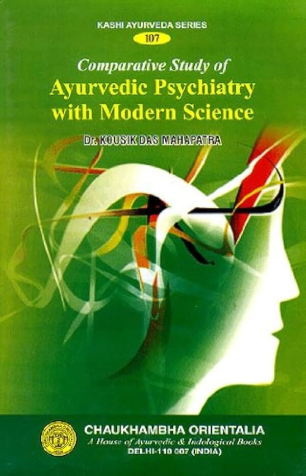 Comparative Study of Ayurvedic Psychiarity with Modern Science