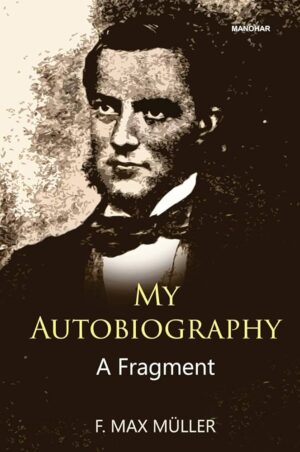 My Autobiography: A Fragment