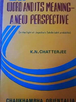 Word and its Meaning A New Perspective