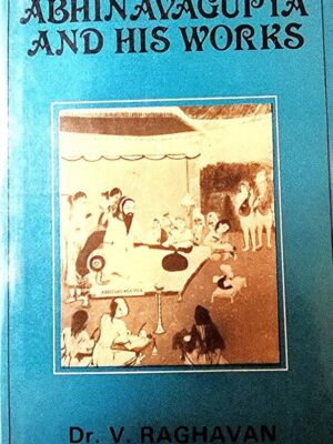 Abhinavagupta and His Works