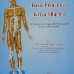 Basic Principles of Kriya Sharira (A Treatise on Ayurvedic Physiology)