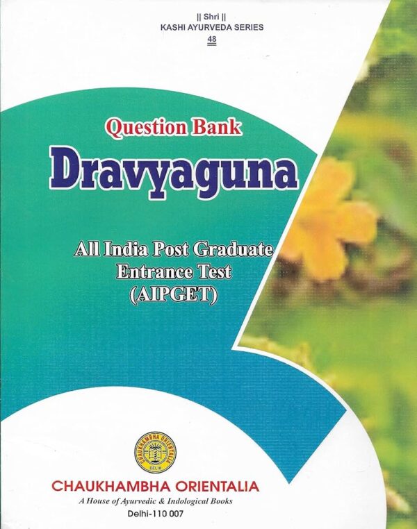 Question Bank Dravyaguna : AIPGET